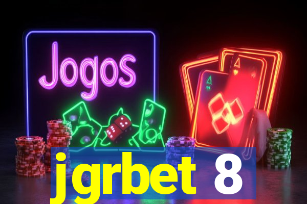 jgrbet 8